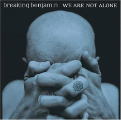[중고] Breaking Benjamin / We Are Not Alone (수입)