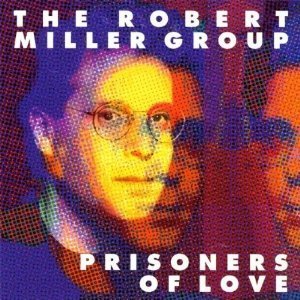 [중고] Robert Miller Group / Prisoners of Love (수입)