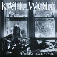 [중고] Kate Wolf / Looking Back at You (수입)