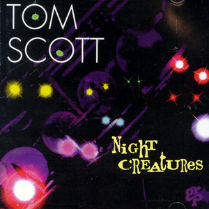[중고] Tom Scott / Night Creatures (수입)