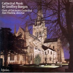 Chichester Cathedral Choir / Geoffrey Burgon : Cathedral Music (수입/미개봉/cda66123)