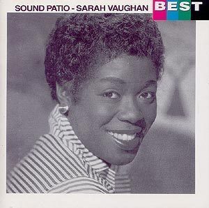 Sarah Vaughan / Best: Sound Patio Sarah Vaughan (미개봉)