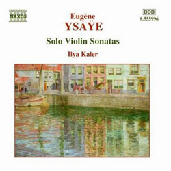 [중고] Ilya Kaler / Ysaye : Solo Violin Sonata Op.27 (수입/8555996)