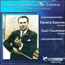 [중고] Henryk Szeryng &amp; Gary Graffman / Beethoven : Violin Sonatas (수입/bridge9165)
