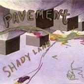 Pavement / Shady Lane (미개봉)