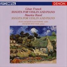 [중고] Jean-Jacques Kantorow, Jacques Rouvier / 프랑크, 라벨: 바이올린 소나타 (Franck, Ravel: Violin Sonatas) (일본수입/coco73126)