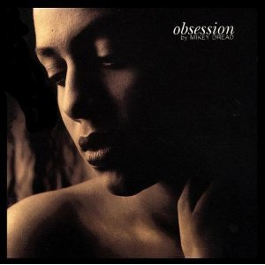 Mikey Dread / Obsession (미개봉)