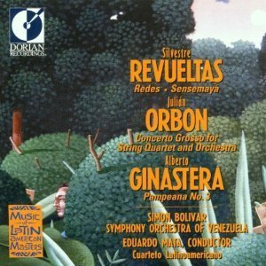 Eduardo Mata, Simon Bolivar / Revueltas: Redes (Nets), Sensemaya, Orb&amp;oacute;n: Concerto Grosso for String Quartet &amp; Orchestra, Ginastera: Pampenano No.3 (수입/미개봉/dor90178)