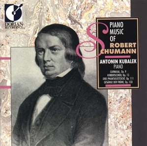 Antonin Kubalek / Schumann : Carnaval Op.9, Kinderscenen Op.15 (수입/미개봉/dor90116)