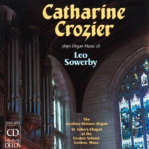 [중고] Catharine Crozier / Catharine Crozier Plays Organ Music of Leo Sowerby (수입/dcd3075)