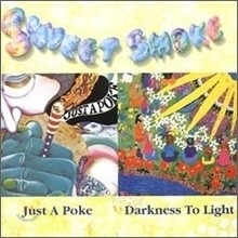 Sweet Smoke / Just A Poke + Darkness To Light (수입/미개봉)