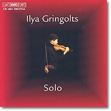 [중고] Ilya Gringolts / Solo (수입/biscd1051)