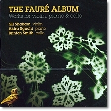 [중고] Gil Shaham / The Faure Album - Works for Violin, Piano &amp; Cello (수입/cc03)