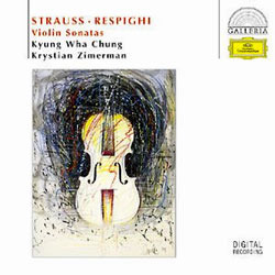 [중고] 정경화 (Kyung -Wha Chung), Krystian Zimerman / R. Strauss, Respighi : Violin Sonatas (수입/4579072)