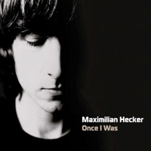 Maximilian Hecker / Once I Was (Remakes &amp; Best Collection) [2CD/미개봉/Digipack]