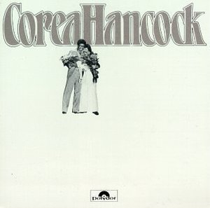 Chick Corea, Herbie Hancock / An Evening With Chick Corea &amp; Herbie Hancock (수입/미개봉)