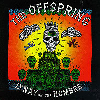 Offspring / Ixnay On The Hombre (미개봉)