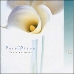 Yuhki Kuramoto(유키 구라모토) / Pure Piano (아웃케이스/미개봉)