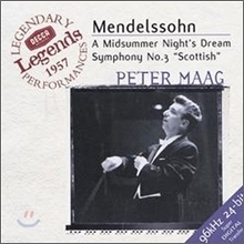 [중고] Peter Maag / Mendelssohn: A Midsummer Night&#039;s Dream, Symphony No.3 &#039;Scottish&#039; (수입/4669902)