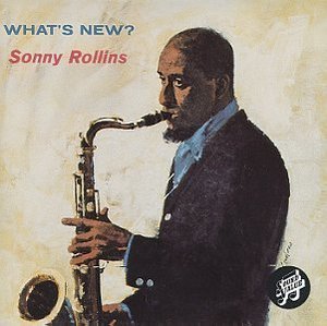 Sonny Rollins / What&#039;s New (Digipack/수입/미개봉)
