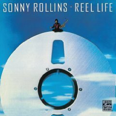 Sonny Rollins / Reel Life (수입/미개봉)