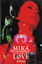 [DVD] Nakashima Mika (나카시마 미카) / Concert Tour 2004: &#039;Love&#039; Final (미개봉/홍보용)