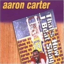 Aaron Carter / That&#039;s How I Beat Shaq (수입/미개봉/Single)