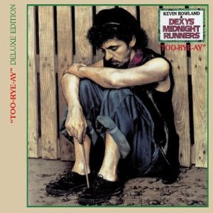 Kevin Rowland &amp; Dexys Midnight Runners / Too-Rye-Ay (2CD DELUXE EDITION/수입/미개봉)
