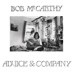Bob Mccarthy / Advice &amp; Company (+5 Bonus Tracks) (Remastered, Paper Sleeve LP Miniature/미개봉)