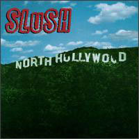Slush / North Hollywood (미개봉)