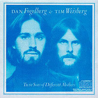 Dan Fogelberg, Tim Weisberg / Twin Sons Of Different Mothers (수입/미개봉)