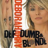 [중고] Deborah Harry / Def, Dumb &amp; Blonde (수입)