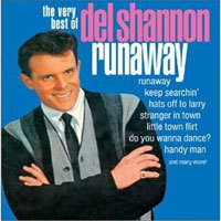 Del Shannon / Runaway - Very Best of Del Shannon (수입/미개봉)
