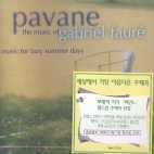 V.A. / Pavane The Music Of Gabriel Faure (미개봉/3984232742)