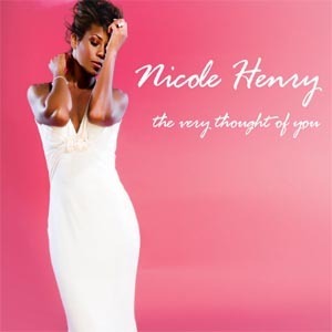 Nicole Henry / The Very Thought Of You (Digipack/미개봉)