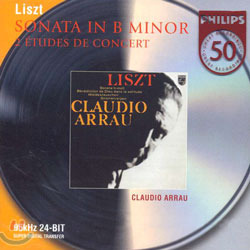 [중고] Claudio Arrau / Liszt: Sonata In B Minor, Benediction De Dieu Dans La Solitude, Etc (수입/4647132)
