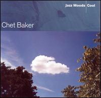 Chet Baker / Jazz Moods: Cool (수입/미개봉)