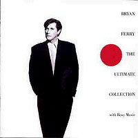 Bryan Ferry / The Ultimate Collection (수입/미개봉)