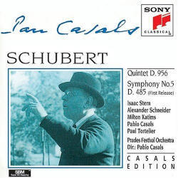 Pablo Casals / 슈베르트 : 현악 오중주, 교향곡 5번 (Schubert : Quintet D.956, Symphony No.5 D.485/미개봉/cck7387)