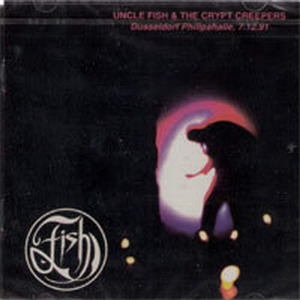 Fish / Uncle Fish &amp; The Crypt Creepers - Dusseldort Philipshall. 7.12.91 (2CD/수입/미개봉)