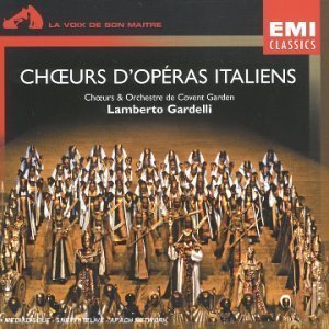 Lamberto Gardelli / Choeurs D&#039;Operas Italiens (수입/미개봉/724356255326)
