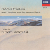 Jean-yves Thibaudet, Charles Dutoit / Cesar Franck - Symphonie En Re Mineur + Vincent D&#039;indy - Symphonie Sur Un Chant Montagnard Francais, Op.25 (미개봉/dd0389)