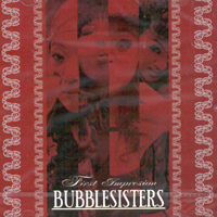 버블 시스터즈 (Bubble Sisters) / 1집 Bubble Sisters (초반/미개봉)