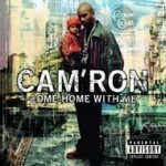 [중고] Cam&#039;Ron / Come Home With Me (수입)