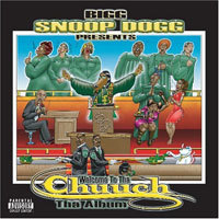 [중고] Bigg Snoop Dogg Presents / Welcome To Tha Chuuch - Tha Album (수입)
