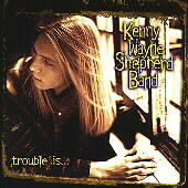 Kenny Wayne Shepherd / Trouble Is (수입/미개봉/HDCD)