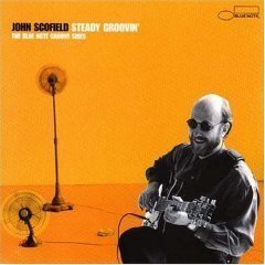 John Scofield / Steady Groovin&#039; (수입/미개봉)