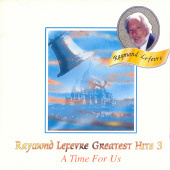 [중고] Raymond Lefevre / Greatest Hits Vol.3 - A Time For Us