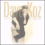 Dave Koz / Off The Beaten Path (수입/미개봉)