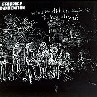 Fairport Convention / What We Did On Our Holidays (수입/미개봉)